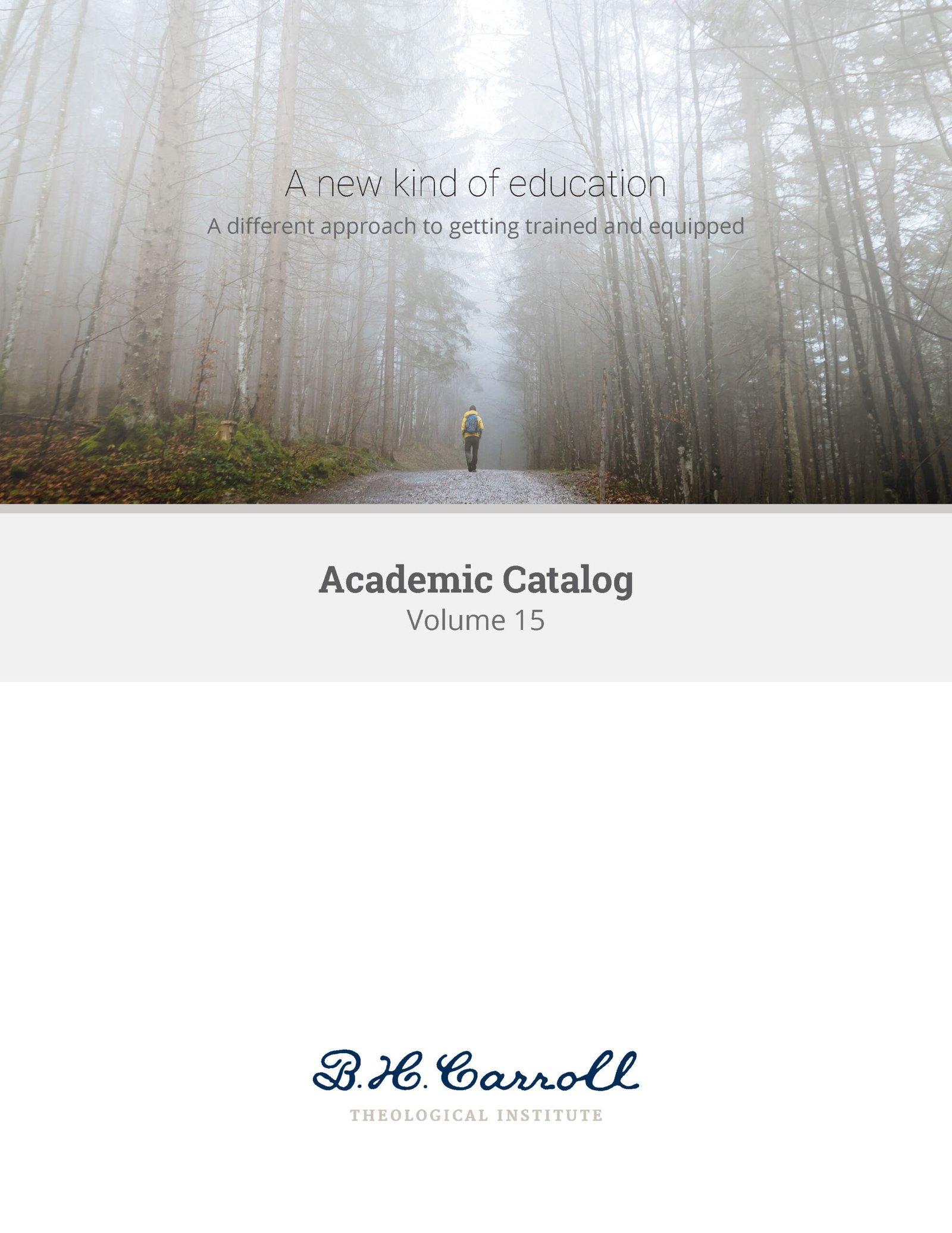 B. H. Carroll Theological Institute - Catalog and Handbook designs